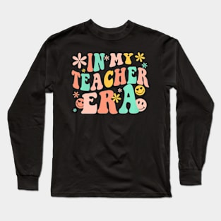 In My Teacher Era Groovy Long Sleeve T-Shirt